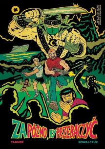 Okładka książki Za późno, by przebaczyć & Rad Erwank