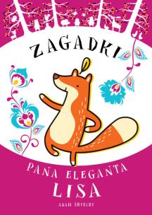 Okładka książki Zagadki Pana Eleganta Lisa