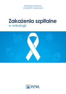 Okładka książki Zakażenia szpitalne w onkologii
