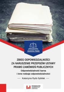 Okładka książki Zbieg odpowiedzialności za naruszenie przepisów ustawy Prawo zamówień publicznych