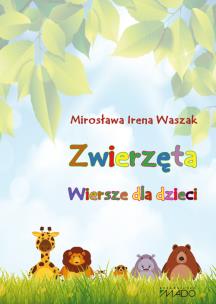 Okładka książki Zwierzęta Wiersze dla dzieci