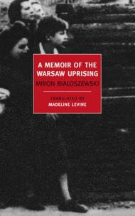 Okładka książki A Memoir of the Warsaw Uprising