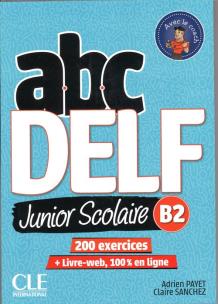 Okładka książki ABC DELF B2 junior scolaire ks+DVD+zawartość online 2ed