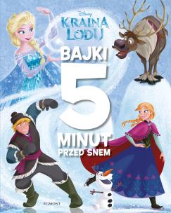 Okładka książki Bajki 5 minut przed snem. Kraina Lodu.