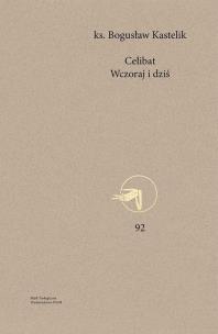 Okładka książki Celibat. Wczoraj i dziś