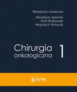 Okładka książki Chirurgia onkologiczna t. 1