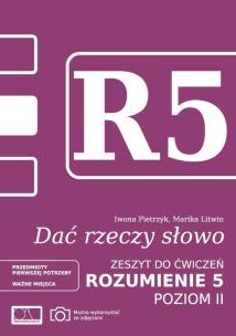 Okładka książki Dać rzeczy słowo. Rozumienie 5 - poziom 2.