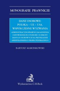 Okładka książki Dane osobowe Polska UE USA Współczesne wyzwania administracyjnoprawne zagadnienia odpowiednio