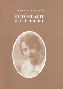 Okładka książki Fotografie Polskie