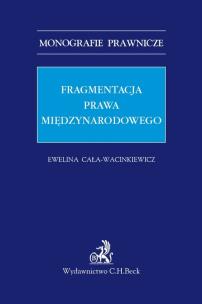 Okładka książki Fragmentacja prawa międzynarodowego