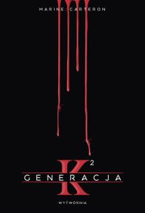 Okładka książki Generacja K Tom 2