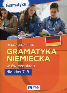 Okładka książki Gramatyka niemiecka w ćwicz.dla klas 7-8