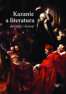Opakowanie Kazanie a literatura dawniej i dzisiaj