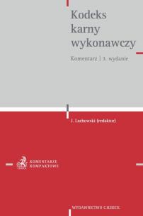 Okładka książki Kodeks karny wykonawczy. Komentarz