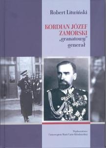 Okładka książki Kordian Józef Zamorski ''granatowy generał