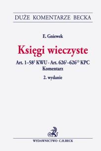 Okładka książki Księgi wieczyste Art. 1-58(2) KWU. Art. 626(1)-626(13) KPC. Komentarz