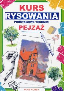 Okładka książki Kurs rysowania Podstawowe techniki Pejzaż