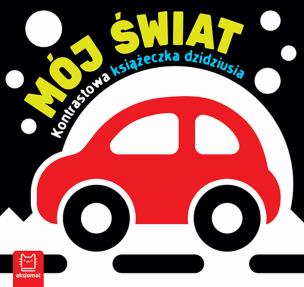 Okładka książki Mój świat Kontrastowa książeczka dzidziusia