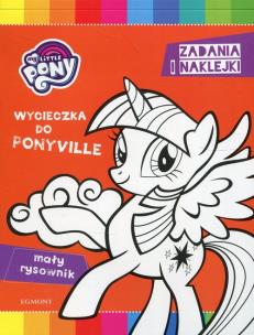 Okładka książki My Little Pony. Zadania i naklejki. Mały rysownik