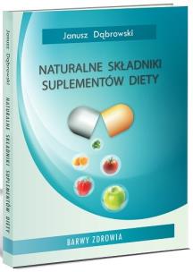 Okładka książki Naturalne składniki suplementów diety 