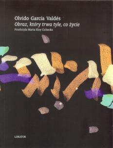 Okładka książki Obraz, który trwa tyle, co życie