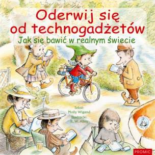 Okładka książki Oderwij się od technogadżetów