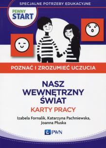 Okładka książki Pewny Start Poznać i zrozumieć uczucia Nasz wewnętrzny świat Karty pracy