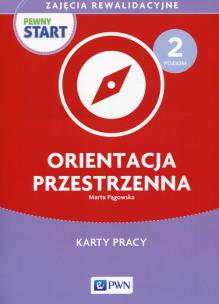 Okładka książki Pewny start Zajęcia rewalidacyjne Poziom 2 Orientacja przestrzenna Karty pracy