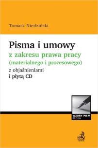 Okładka książki Pisma i umowy z zakresu prawa pracy (materialnego i procesowego) z objaśnieniami i płytą CD