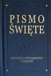 Okładka książki Pismo Święte Nowego Testamentu i Psalmy