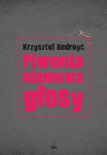 Okładka książki Piwonia, niemowa, głosy