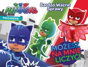 Okładka książki PJ MASKS. Pidżamersi. Bardzo ważne sprawy. Możesz na mnie liczyć.