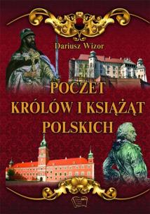 Okładka książki Poczet królów i książąt Polskich