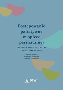 Okładka książki Postępowanie paliatywne w opiece perinatalnej