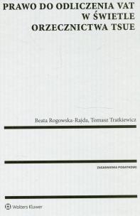 Okładka książki Prawo do odliczenia VAT w świetle orzecznictwa TSUE