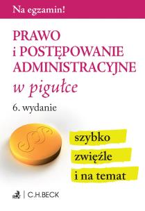 Okładka książki Prawo i postępowanie administracyjne w pigułce