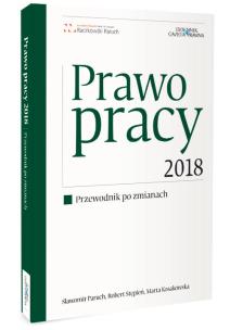 Okładka książki Prawo pracy 2018 Przewodnik po zmianach