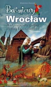 Okładka książki Przewodnik dla dzieci - Baśniowy Wrocław