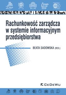 Okładka książki Rachunkowość zarządcza w systemie informacyjnym przedsiębiorstwa