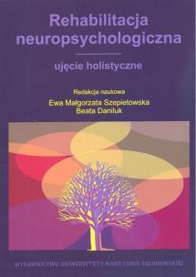 Okładka książki Rehabilitacja neuropsychologiczna