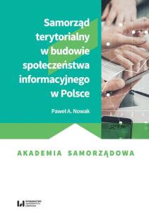 Okładka książki Samorząd terytorialny w budowie społeczeństwa informacyjnego w Polsce