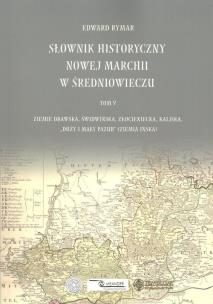 Okładka książki Słownik historyczny Nowej Marchii w średniuwieczu tom 5