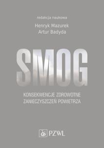 Smog. Konsekwencje zdrowotne zanieczyszczeń powietrza. Autor: Henryk Mazurek. Multiszop.pl Okładka książki Smog. Konsekwencje zdrowotne zanieczyszczeń powietrza