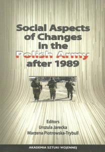 Okładka książki Social Aspects of Changes in the Polish Army after 1989