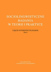 Opakowanie Socjolingwistyczne badania w teorii i praktyce. Ujęcie interdyscyplinarne. Tom 6