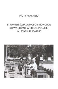 Okładka książki Strumień świadomości i monolog wewnętrzny w prozie polskiej w latach 1956-1980