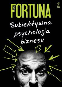 Okładka książki Subiektywna psychologia biznesu