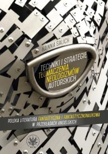 Okładka książki Techniki i strategie tłumaczenia neologizmów autorskich