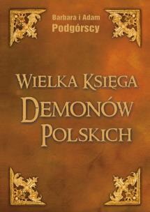 Okładka książki Wielka Księga Demonów Polskich