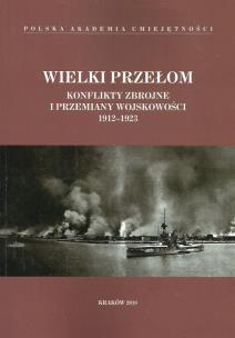 Opakowanie Wielki przełom Konflikty zbrojne i przemiany wojskowości 1912-1923
